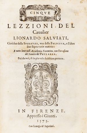 Five lessons... That is, two on Hope, one on Happiness, and the other two on various subjects: And all read in the Florentine Academy, with the occasion of Petrarca's Sonnet.