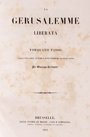Gerusalemme Liberata with the author's life and historical notes to each canto for Giuseppe Bertinotti.