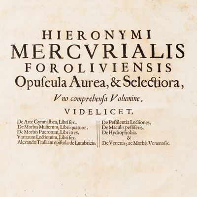 Mercuriale, Opuscula Aurea et selectiora, 1644