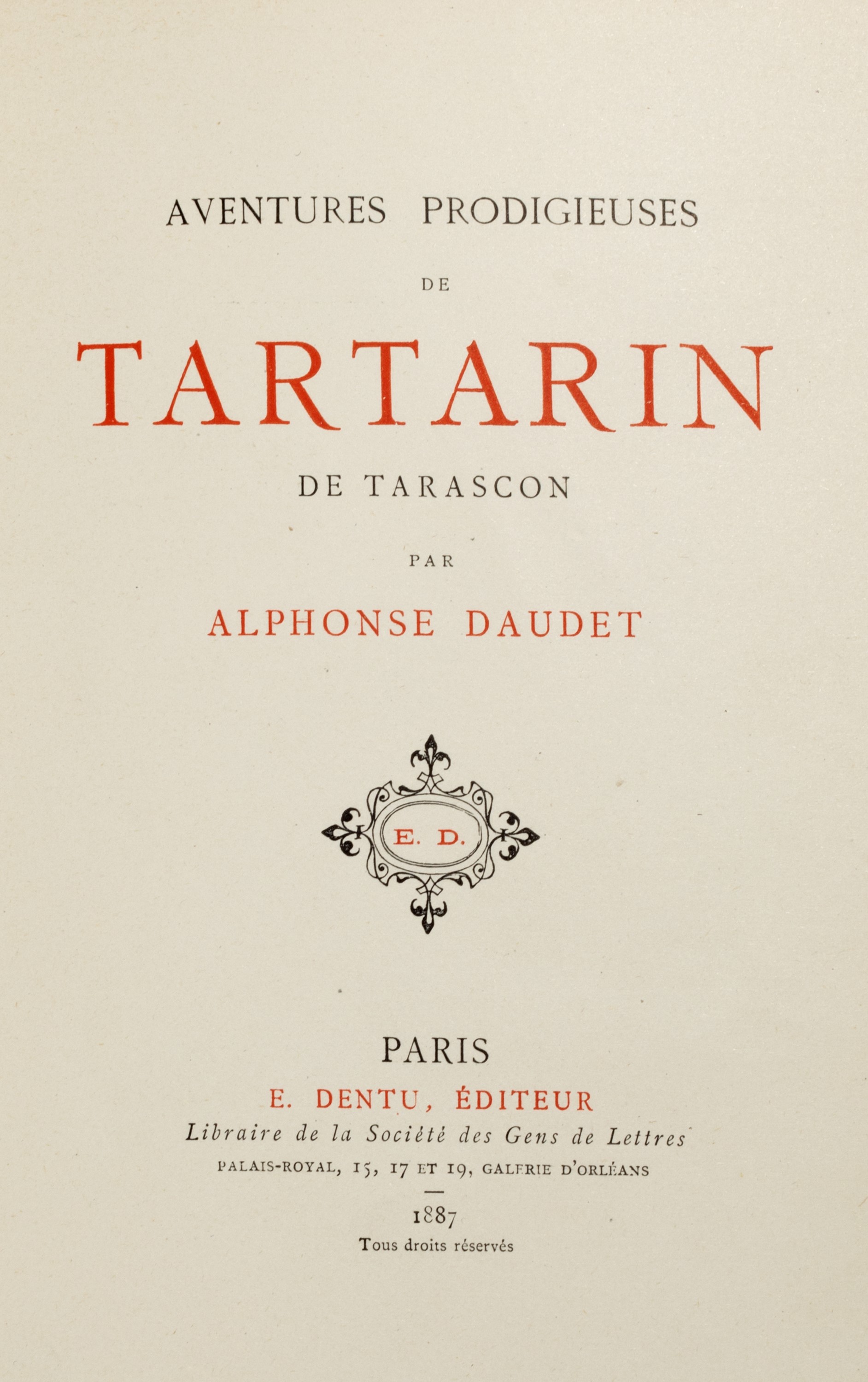 Daudet, Alphonse - Daudet, Aventures prodigieuses de Tartarin de Tarascon, 1887