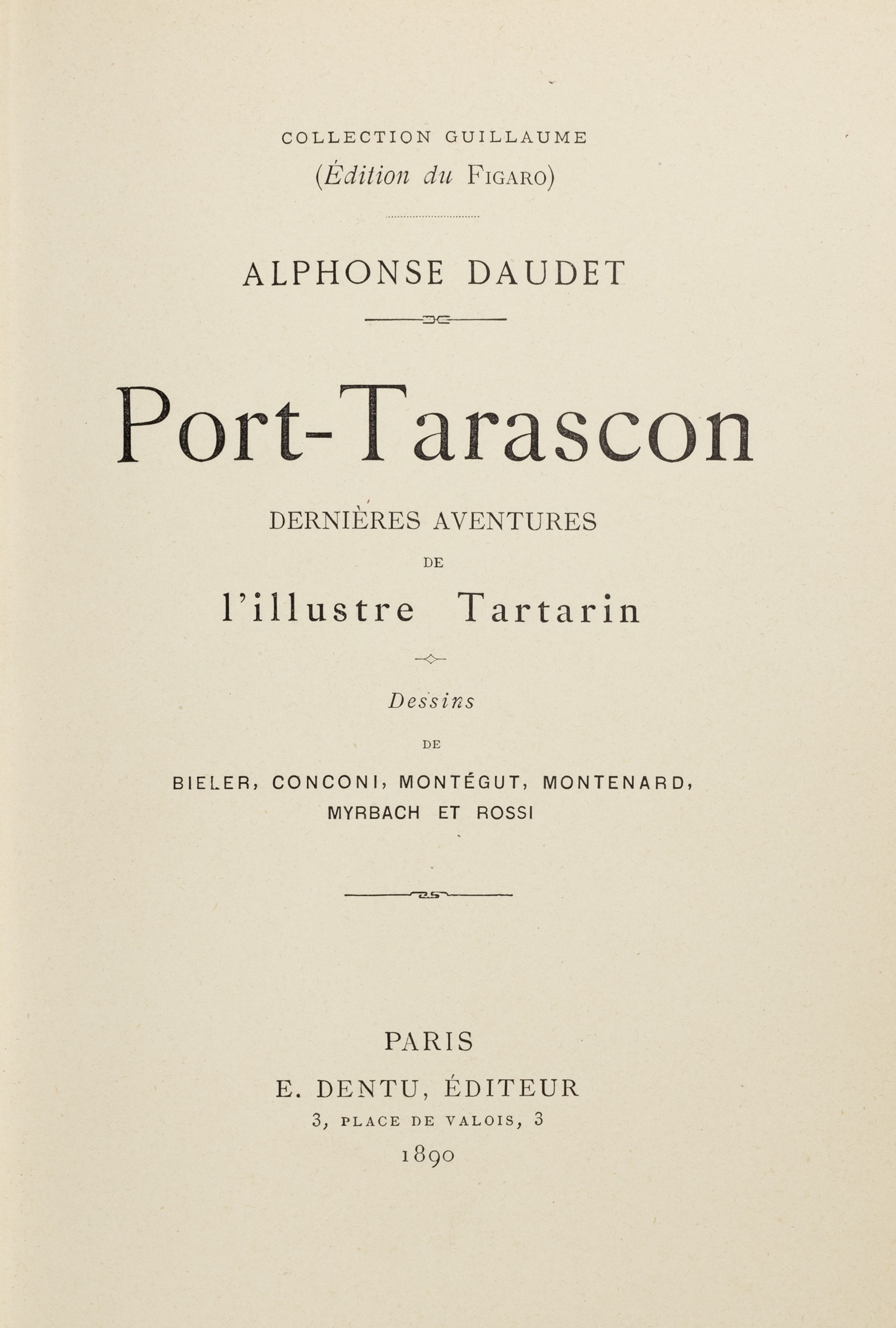 Daudet, Alphonse - Daudet, Aventures prodigieuses de Tartarin de Tarascon, 1887