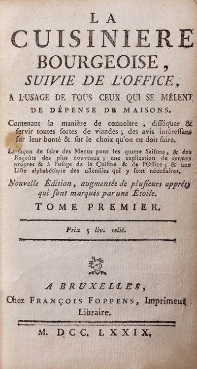 La Cuisinière Bourgeoise, Edizione di Bruxelles, 1779