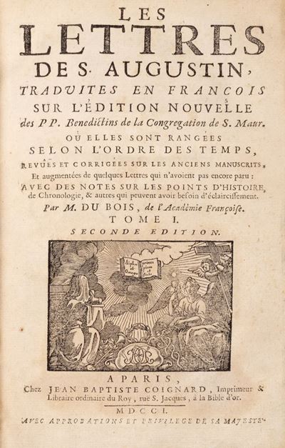 Agostino Aurelio, Les lettres de S. Augustin traduites en français sur l'édition nouvelle des Pèr...