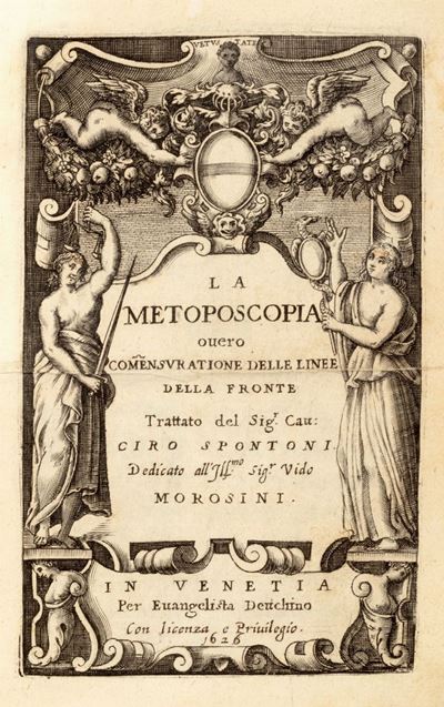 La metoposcopia overo commensuratione delle linee della fronte, 1626
