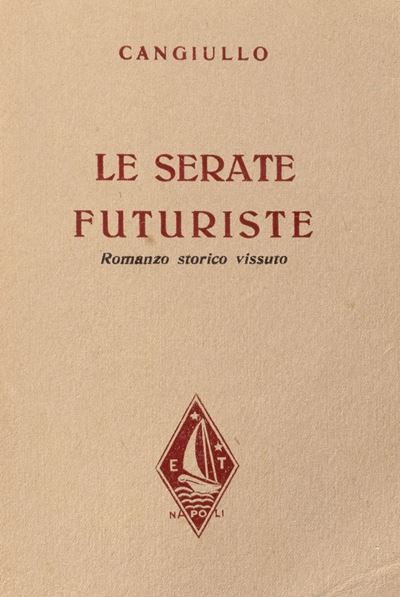 Le serate futuriste. Romanzo storico vissuto, Prima edizione 1930