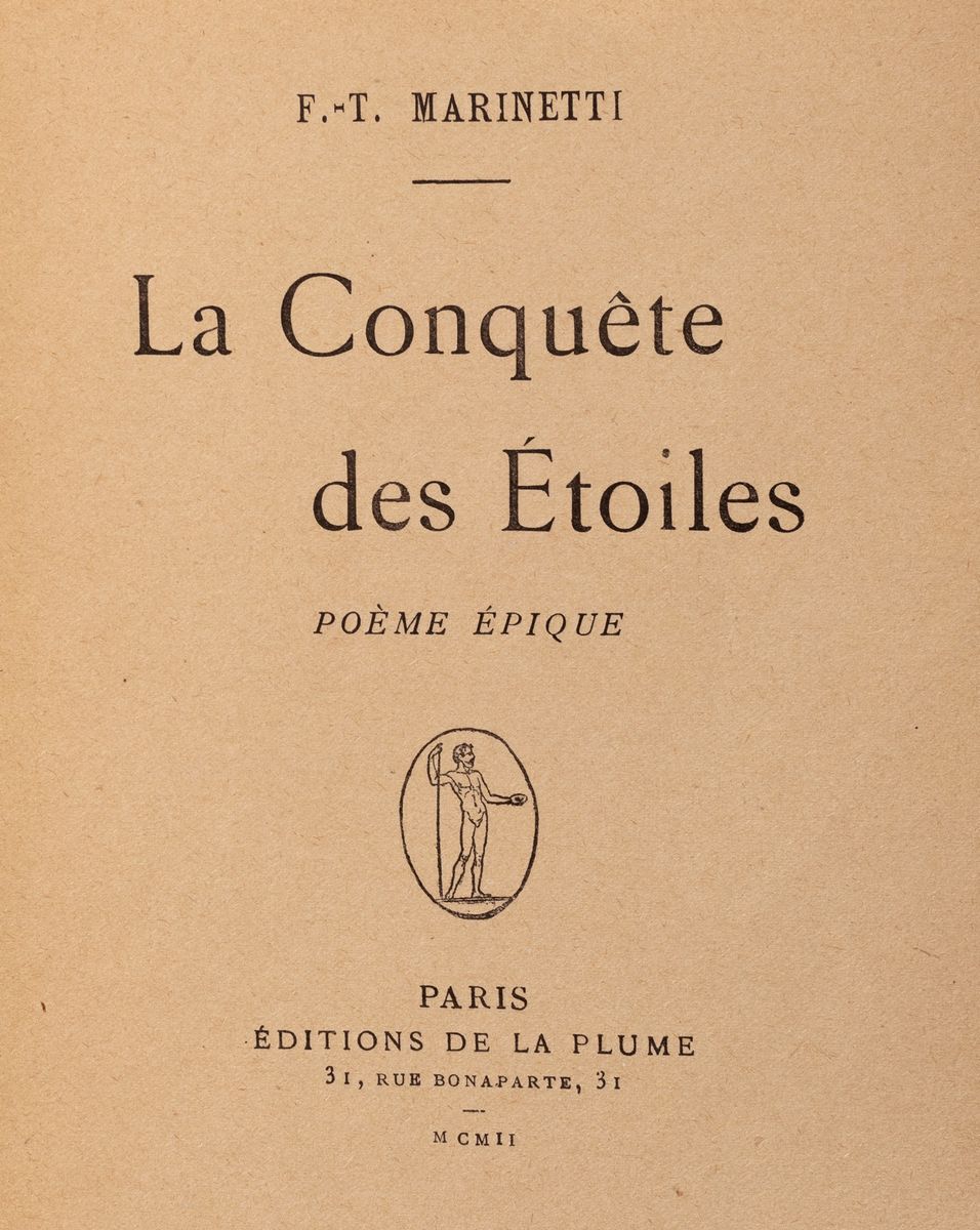 Filippo Tommaso Marinetti - La Conquête des Etoiles. Poème épique, 1902