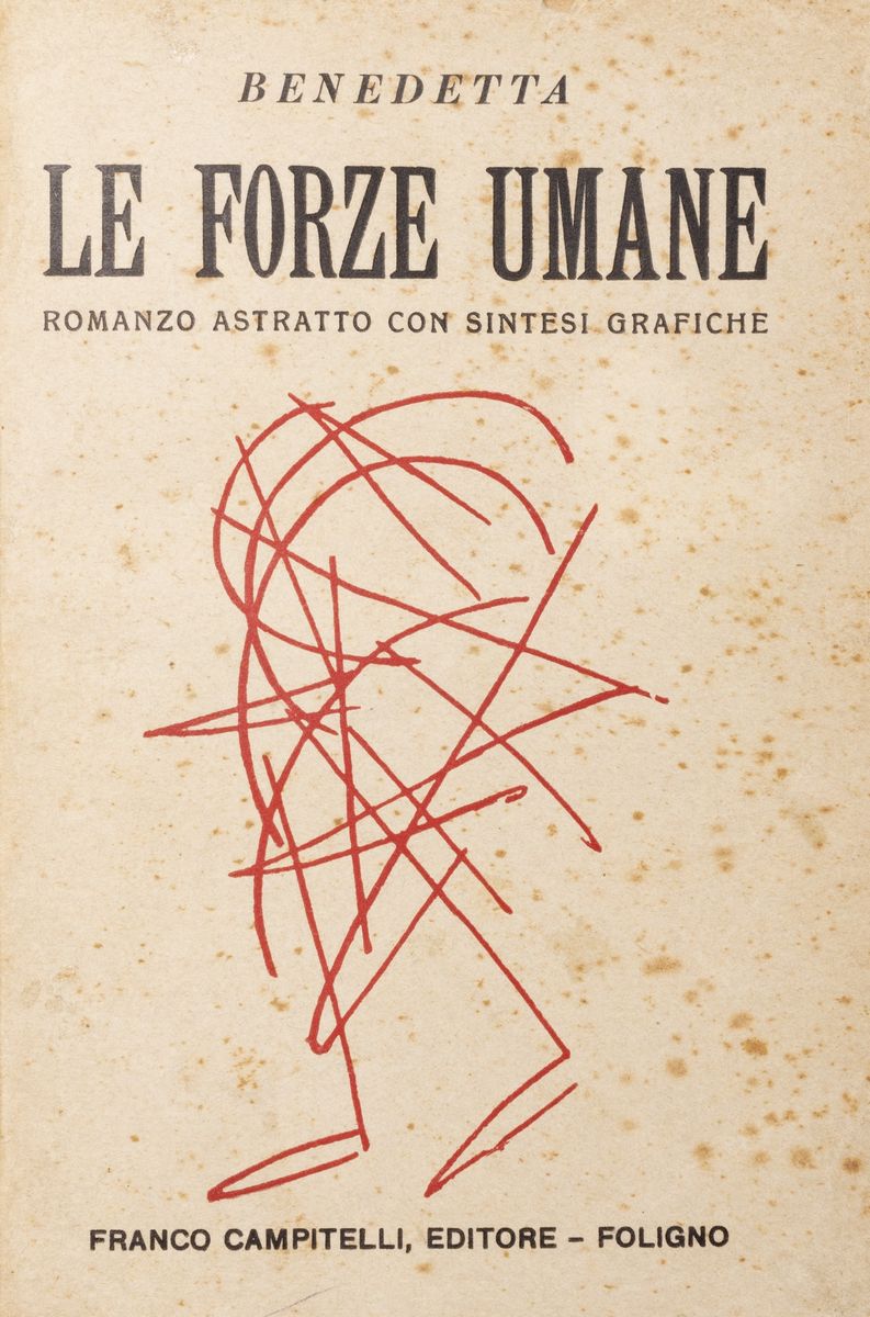 Benedetta Cappa Benedetta - Le forze umane. Romanzo astratto con sintesi grafiche, 1924
