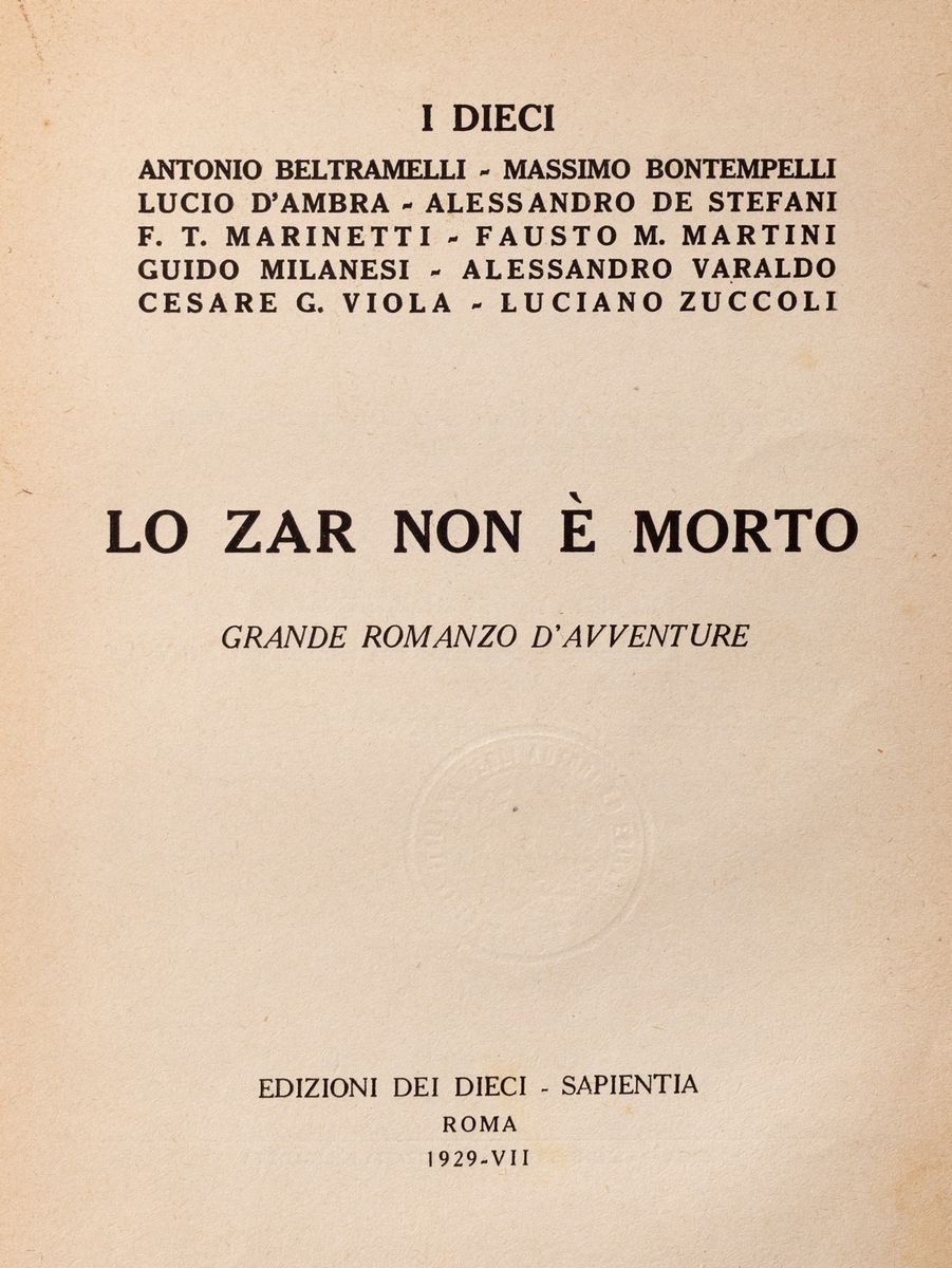 Gruppo dei Dieci - Lo zar non è morto. Grande romanzo d’avventure, edizione originale del 1929
