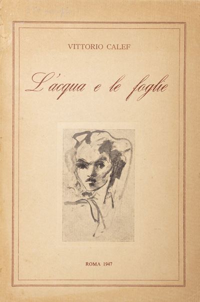 L’acqua e le foglie. Prima edizione con disegni di Leonor Fini e Renato Guttuso