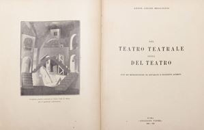 Anton Giulio Bragaglia - Del teatro teatrale ossia del teatro. Con 200 riproduzioni di apparati e bozzetti scenici. 