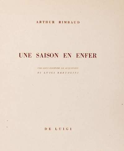 Bartolini, Une saison en enfer. Con 10 acqueforti originali
