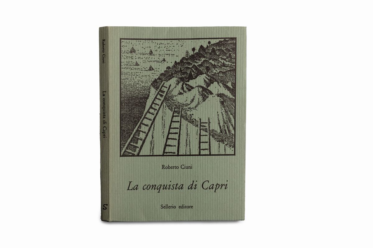 Roberto Ciuni - La conquista di Capri - Edizione limitata con acquaforte originale