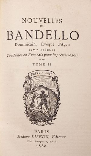 Matteo Bandello - Nouvelles de Bandello. Traduites en Français pour la premiere fois. 