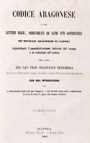Aragonese code or royal letters, ordinances and other governmental acts of the Aragonese sovereigns in Naples