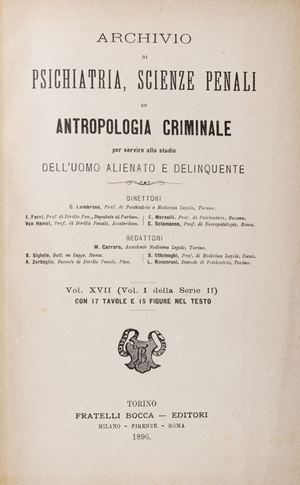 Lombroso, Cesare - Archivio di psichiatria, scienze penali ed antropologia criminale per servire allo studio dell'uomo alienato e delinquente.