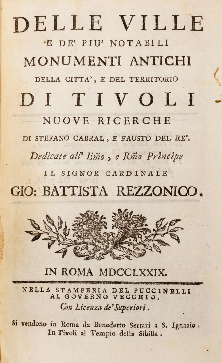 Stefano Cabral - Delle ville e de’ più notabili monumenti antichi della città e del territorio di...