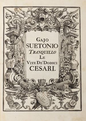 Svetonio - Le vite de’ dodici Cesari. Tradotte in volgar Fiorentino da F. Paolo Del Rosso Cavaliere Gerosolimitano.