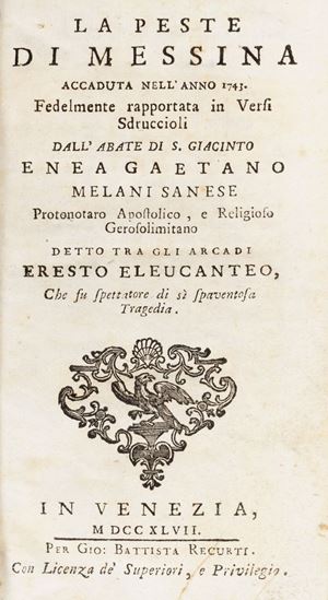 Enea Gaetano Melani - La peste di Messina accaduta nell’anno 1743. 