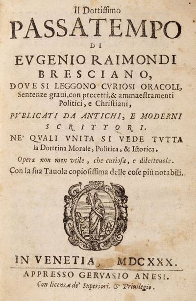 Raimondi, Il dottissimo passatempo dove si leggono curiosi oracoli, sentenze gravi con precetti e...