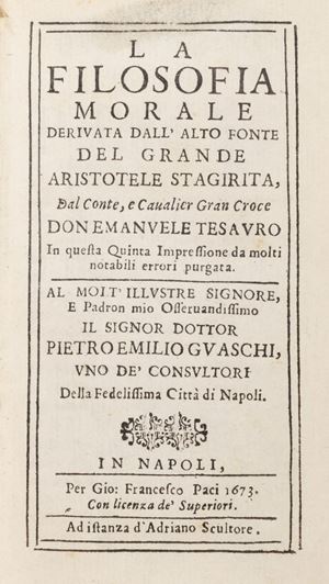 Tesauro, Emanuele - La filosofia morale derivata dall’alto fonte del grande Aristotele stagirita. 