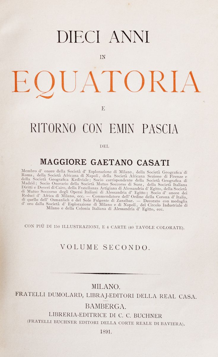 Gaetano Casati - Dieci anni in Equatoria e ritorno con Emin Pascià, 1891