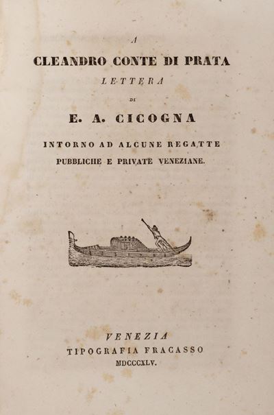 La regata di Venezia. Composizione poetica in vernacolo con lettera analoga di Emanuel Cicogna