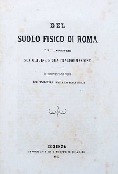 Del suolo fisico di Roma e suoi contorni. Sua origine e sua trasformazione, 1869