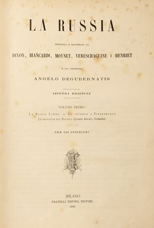 The Russia. Described and illustrated by Dixon, Biancardi, Moynet, Vereschaguine and Henriet.