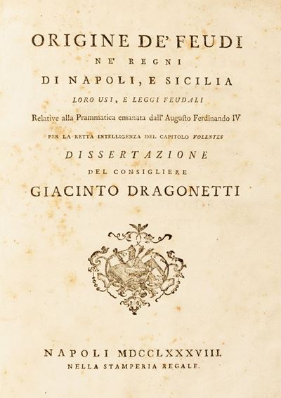 Origine dei feudi nei regni di Napoli e Sicilia, loro usi e leggi feudali, 1788