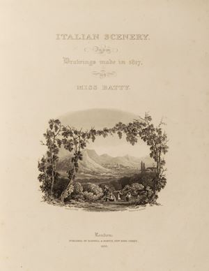 Batty, Elizabeth Frances - Italian scenery from drawings made in 1817. 