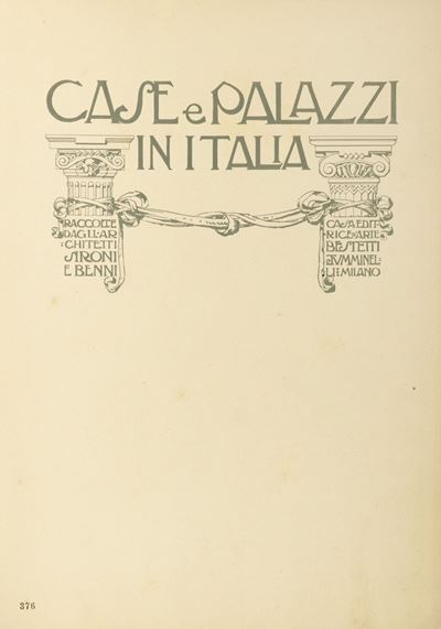 Stroni e Benni, Case e palazzi in Italia, 1900, frontespizio e 50 tavole in fototipia