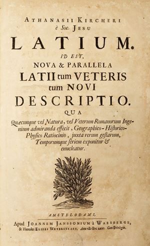 Athanasius Kircher - Latium. Id est, Nova & parallela Latii tum veteris tum novi descriptio