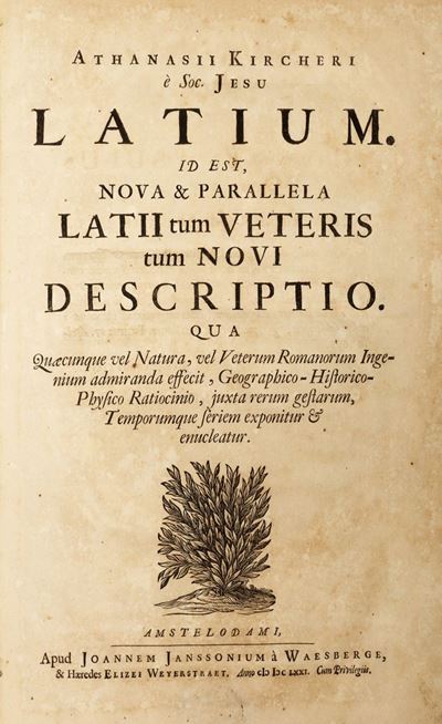 Latium. Id est, Nova & parallela Latii tum veteris tum novi descriptio, 1671