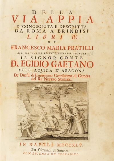 Della Via Appia. Riconosciuta e descritta da Roma a Brindisi, 1745