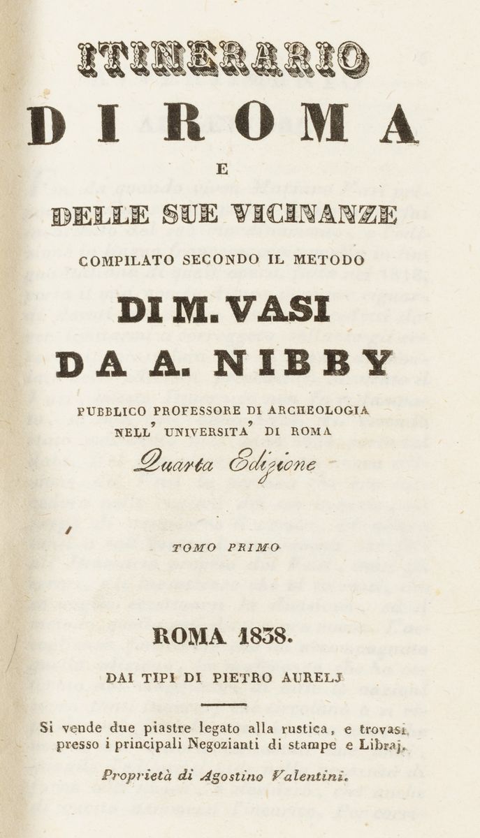 Antonio Nibby - Itinerario di Roma e delle sue vicinanze secondo il metodo di M. Vasi, 1838