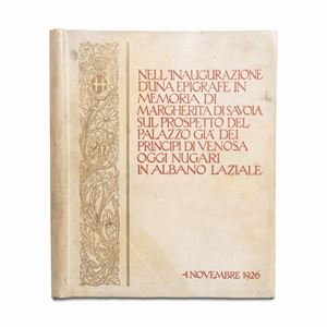 In the Inauguration of an epigraph in memory of Margherita di Savoia on the façade of the Palace formerly of the Princes of Venosa today Nugari in Albano Laziale. November 4, 1926.