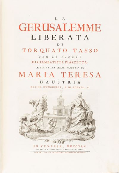 La Gerusalemme Liberata, 1745, edizione illustrata con tavole calcografiche