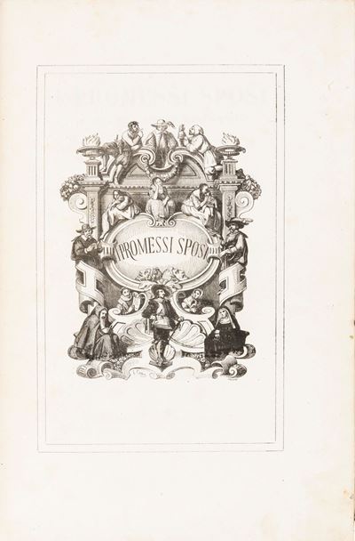 I promessi sposi. Storia milanese del secolo XVII e Storia della colonna infame inedita