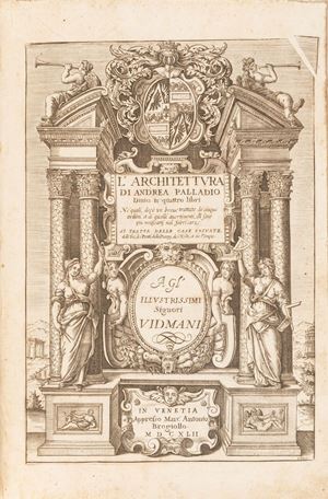 Palladio, Andrea - The architecture of Andrea Palladio divided into four books ...