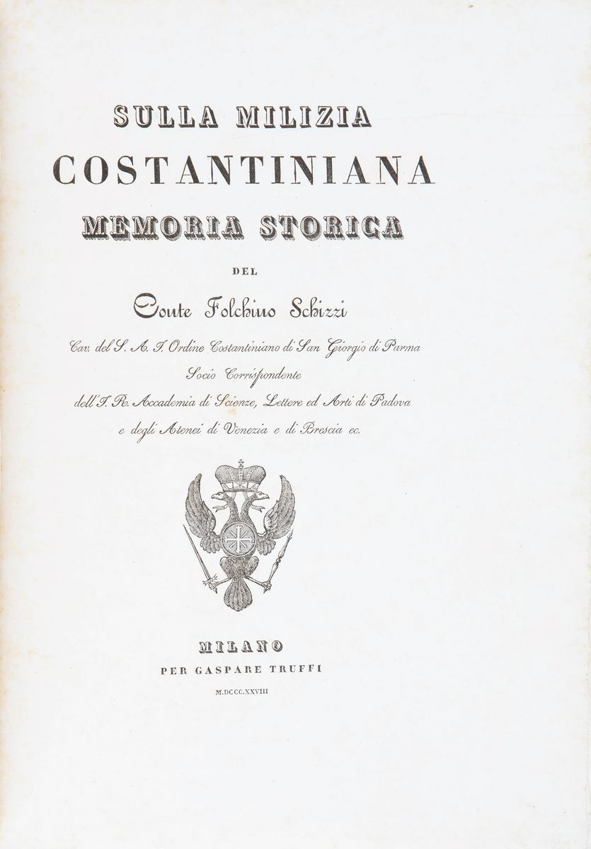 Folchino Schizzi - Sulla milizia Costantiniana. Memoria storica, 1828