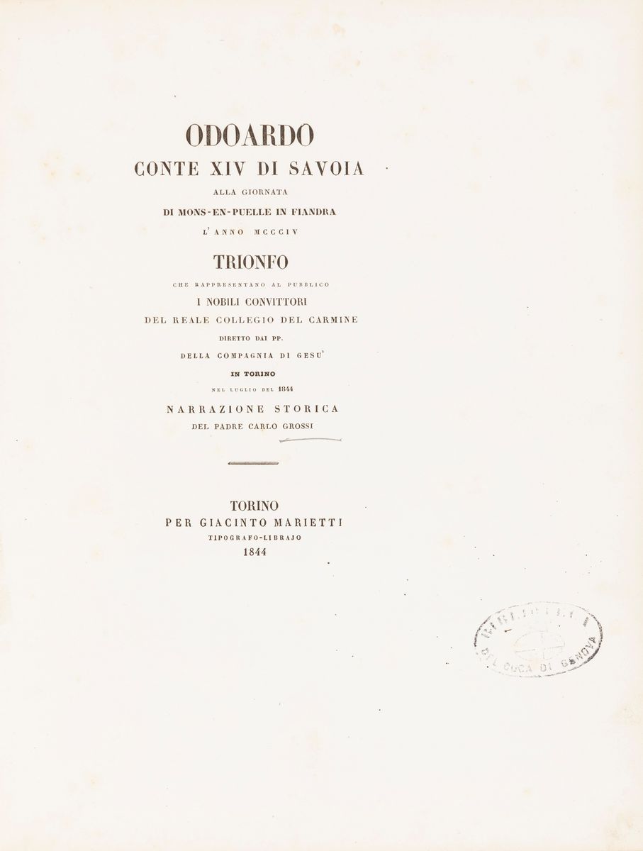 Carlo Grossi - Trionfo che rappresentano al pubblico i nobili convittori del Reale Collegio del C...
