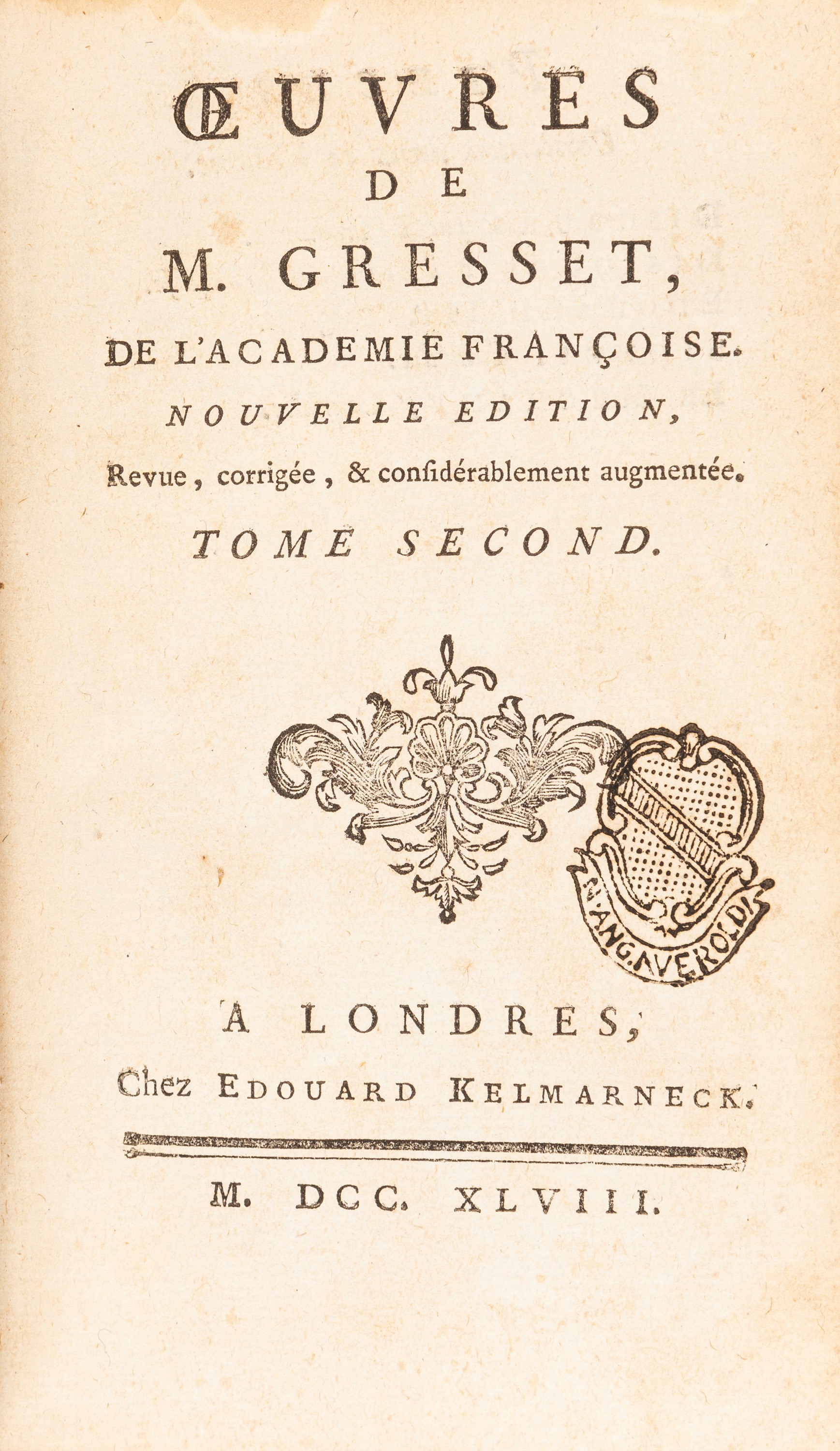 Jean-baptiste Gresset - Ouvres, nouvelle édition considérablement augmentée, 1748