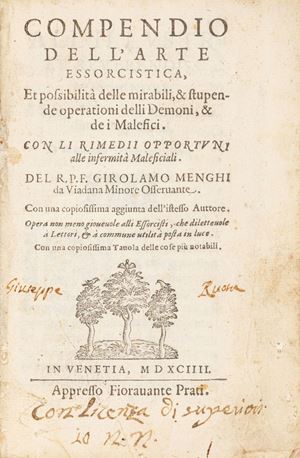 Menghi, Girolamo  - Compendium of the art of exorcism, and the possibility of the admirable & stupendous operations of demons, & evils.