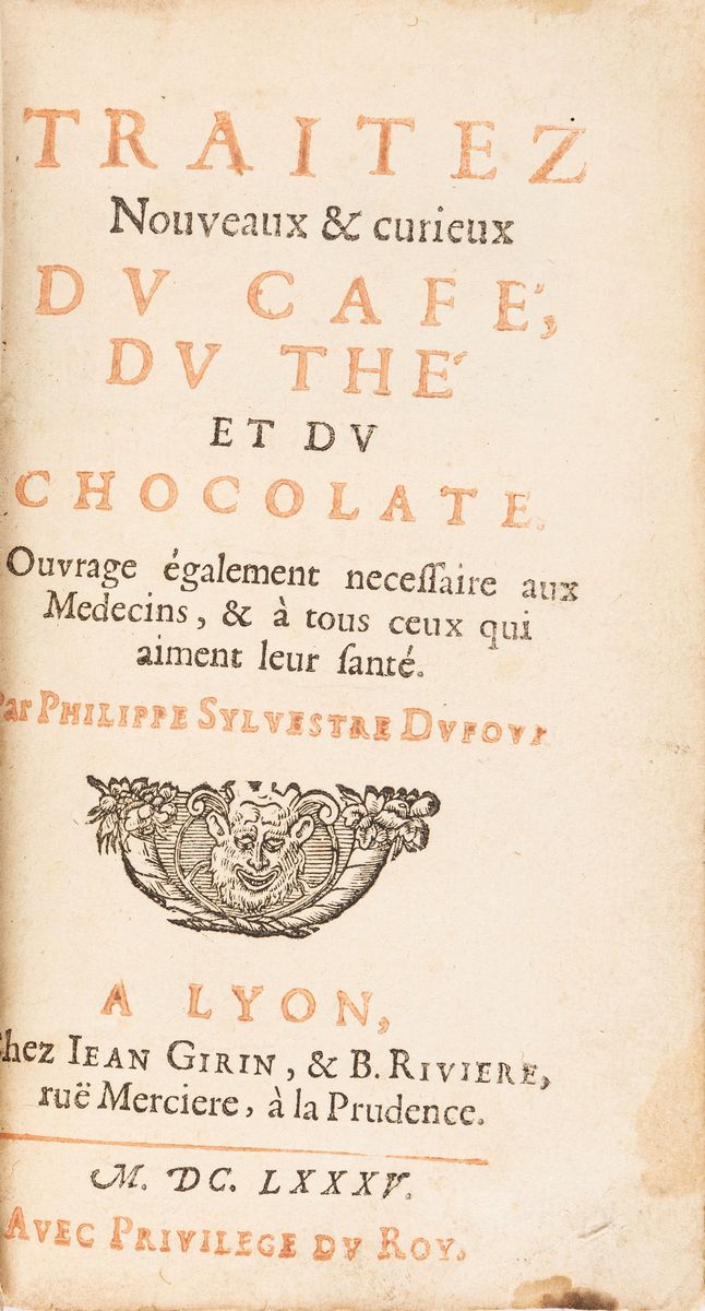 Deani Pacifico - Traitez nouveaux & curieux du Café, du Thé et du Chocolate, Prima edizione