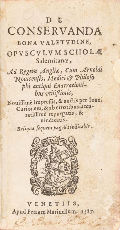 Johann Curio, De conseruanda bona valetudine, opusculum scholae Salernitanae, edizione veneziana ...