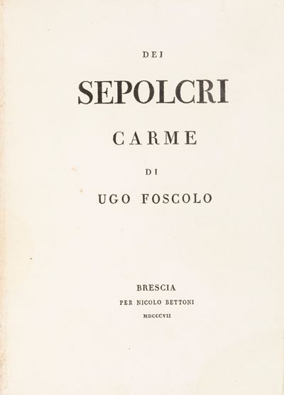 Foscolo, Dei Sepolcri. Carme, Prima edizione