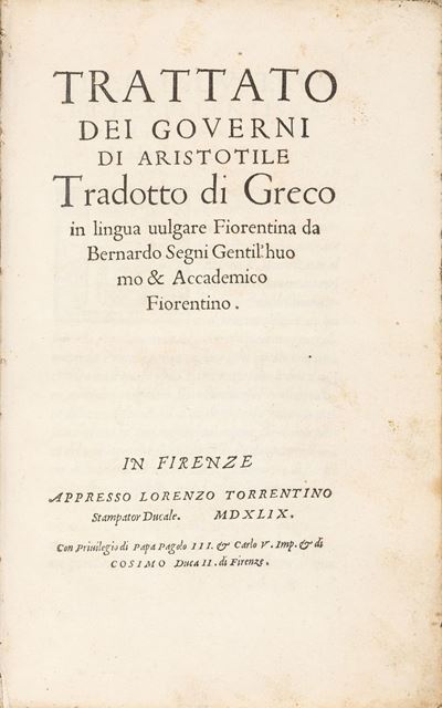 Trattato dei governi. Traduzione in lingua volgare Fiorentina di Bernardo Segni