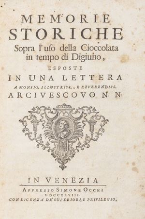Daniele Concina - Memorie storiche sopra l’uso della cioccolata in tempo di digiuno esposte in una lettera