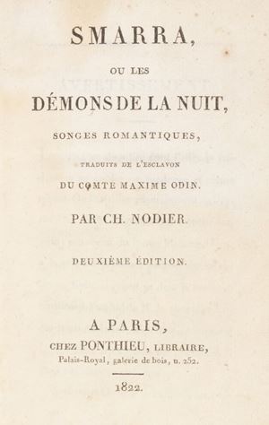 Charles Nodier  - Smarra ou les démons de la nuit