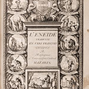 Publio Virgilio Marone - L'Eneide traduite en vers françois (par P. Perrin), dédiée à Monseigneur l'Eminentissime Cardinal Mazarin